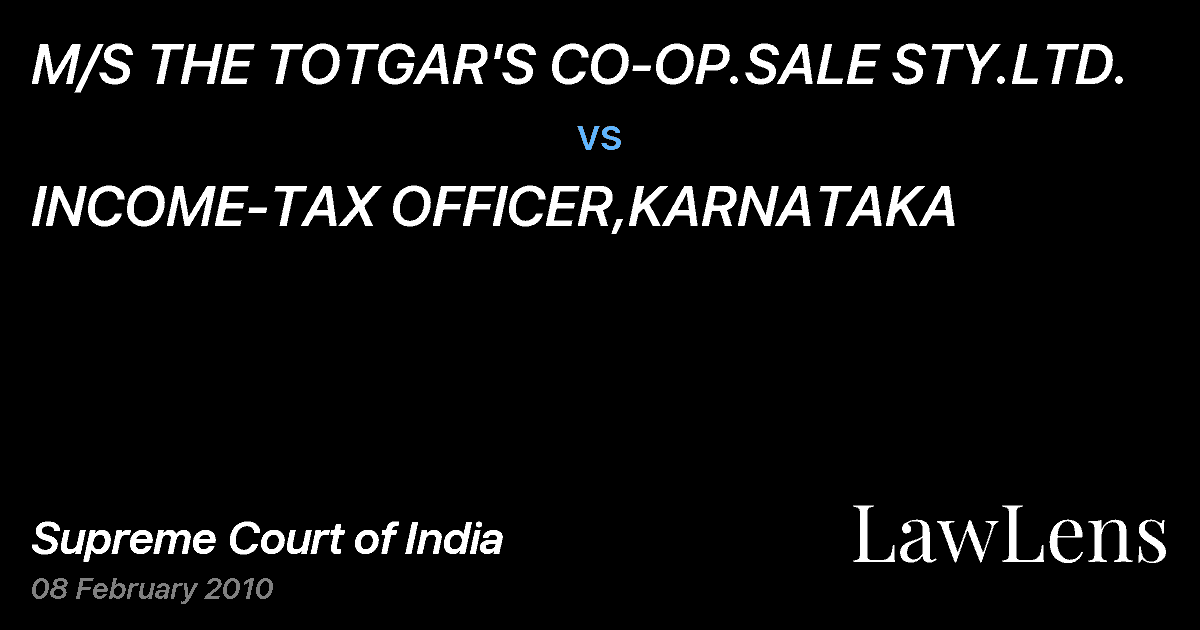 Preview image for M/S THE TOTGAR'S CO-OP.SALE STY.LTD. vs. INCOME-TAX OFFICER,KARNATAKA