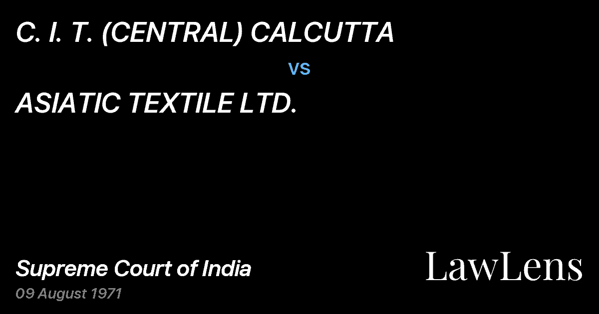 Preview image for C. I. T. (CENTRAL) CALCUTTA vs. ASIATIC TEXTILE LTD.
