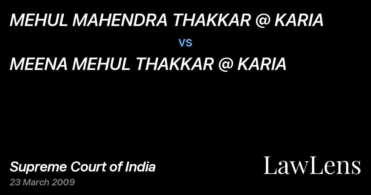 Preview image for MEHUL MAHENDRA THAKKAR @ KARIA vs. MEENA MEHUL THAKKAR @ KARIA