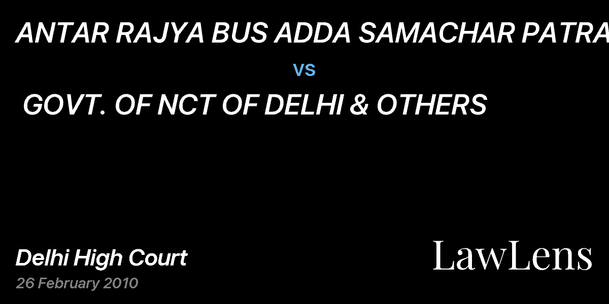 Preview image for ANTAR RAJYA BUS ADDA SAMACHAR PATRA VIKRETA UPBHOKTA COOPERATIVE STORE SOC.LTD  vs.  GOVT. OF NCT OF DELHI & OTHERS