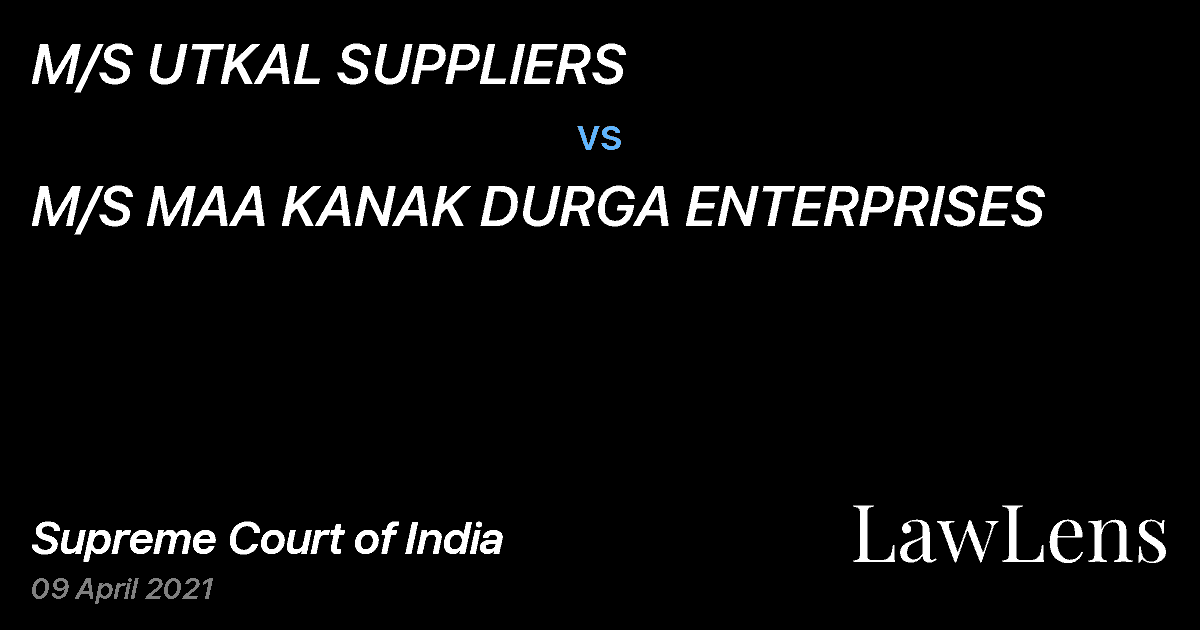 Preview image for M/S UTKAL SUPPLIERS vs. M/S MAA KANAK DURGA ENTERPRISES