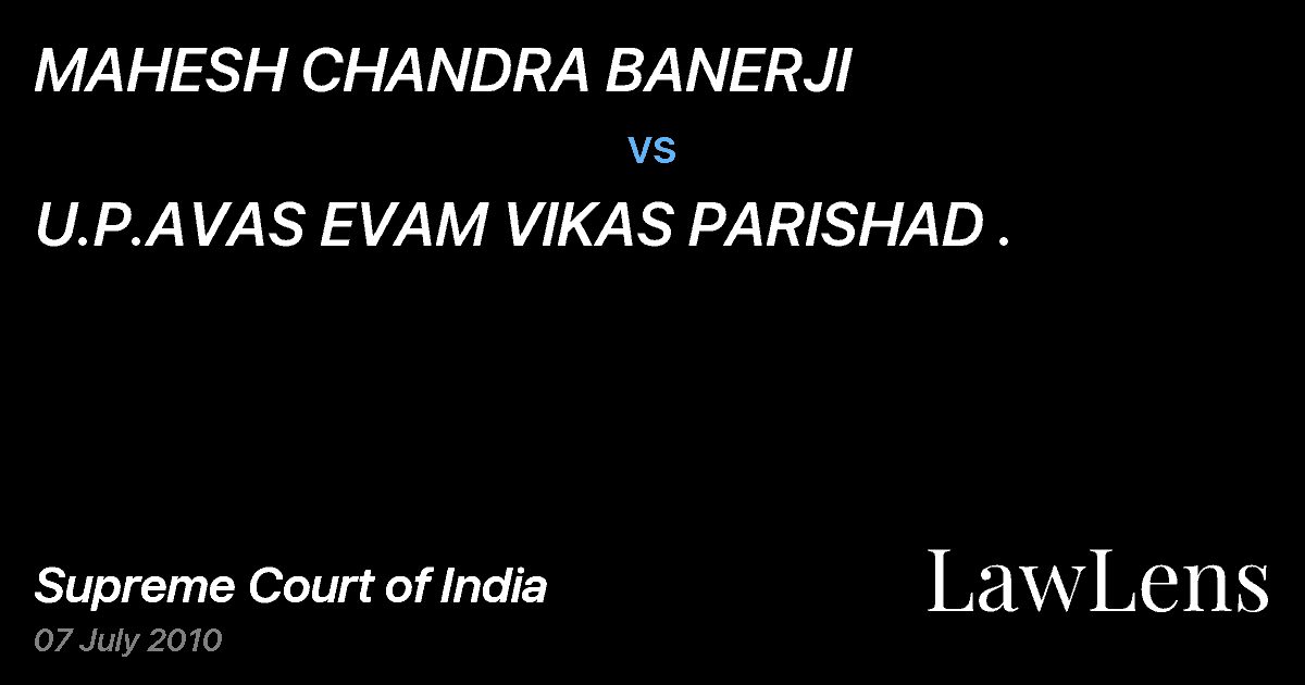 Preview image for MAHESH CHANDRA BANERJI vs. U.P.AVAS EVAM VIKAS PARISHAD .