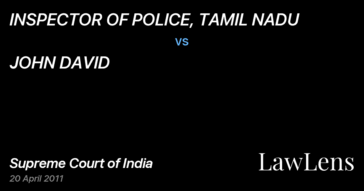Preview image for INSPECTOR OF POLICE, TAMIL NADU vs. JOHN DAVID