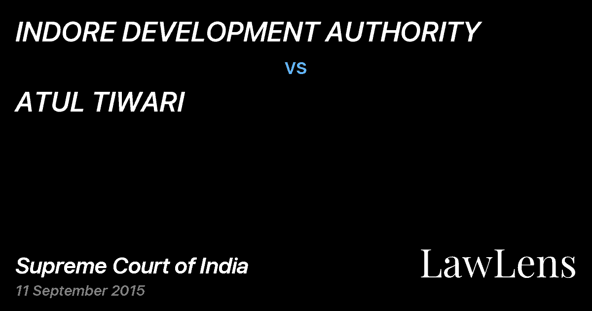 Preview image for INDORE DEVELOPMENT AUTHORITY vs. ATUL TIWARI
