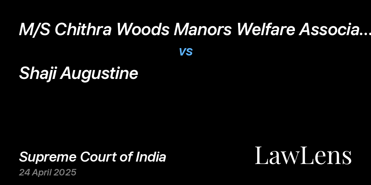 Preview image for M/S Chithra Woods Manors Welfare Association vs. Shaji Augustine