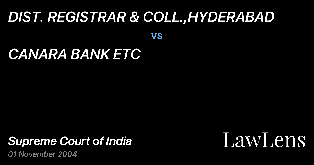 Preview image for DIST. REGISTRAR & COLL.,HYDERABAD vs. CANARA BANK ETC