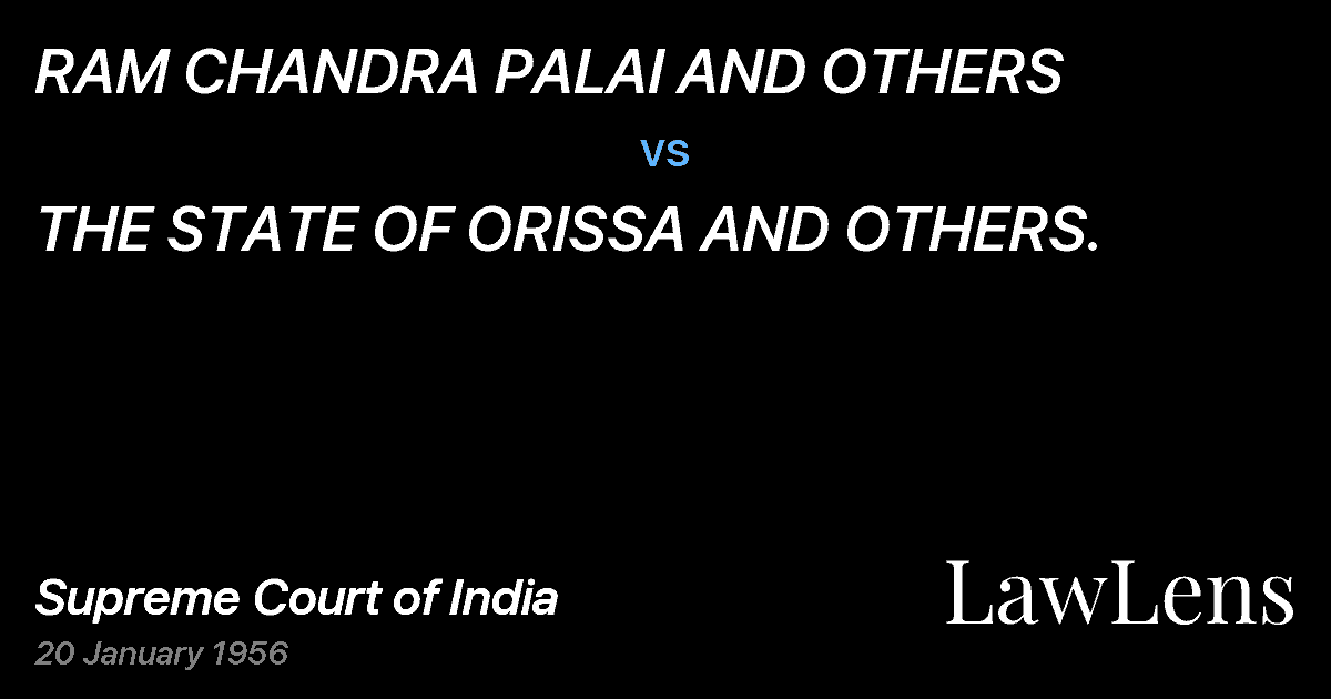 Preview image for RAM CHANDRA PALAI AND OTHERS vs. THE STATE OF ORISSA AND OTHERS.