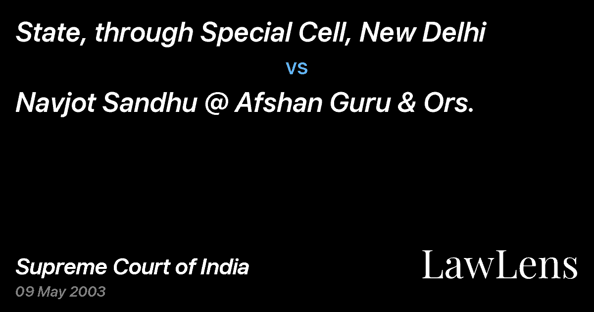 Preview image for State, through Special Cell, New Delhi vs. Navjot Sandhu @ Afshan Guru & Ors.