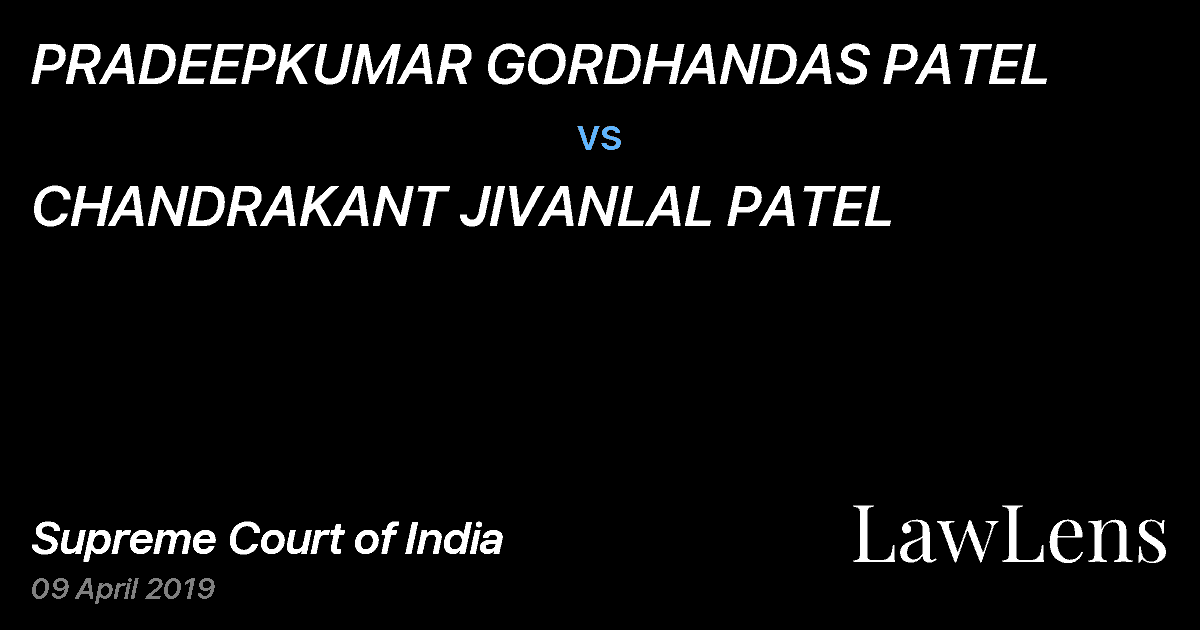 Preview image for PRADEEPKUMAR GORDHANDAS PATEL vs. CHANDRAKANT JIVANLAL PATEL