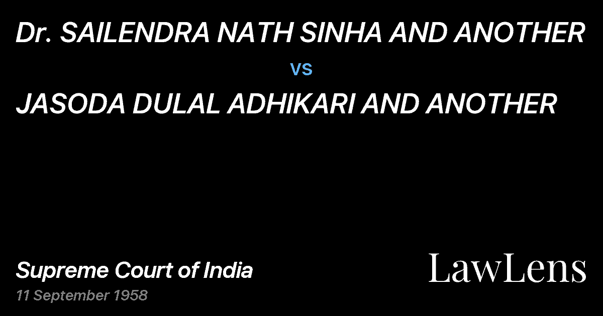 Preview image for Dr. SAILENDRA NATH SINHA AND ANOTHER vs. JASODA DULAL ADHIKARI AND ANOTHER