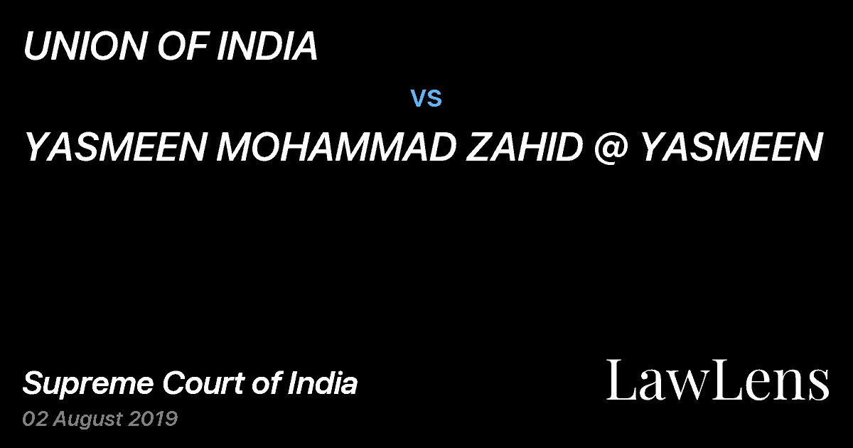 Preview image for UNION OF INDIA vs. YASMEEN MOHAMMAD ZAHID @ YASMEEN