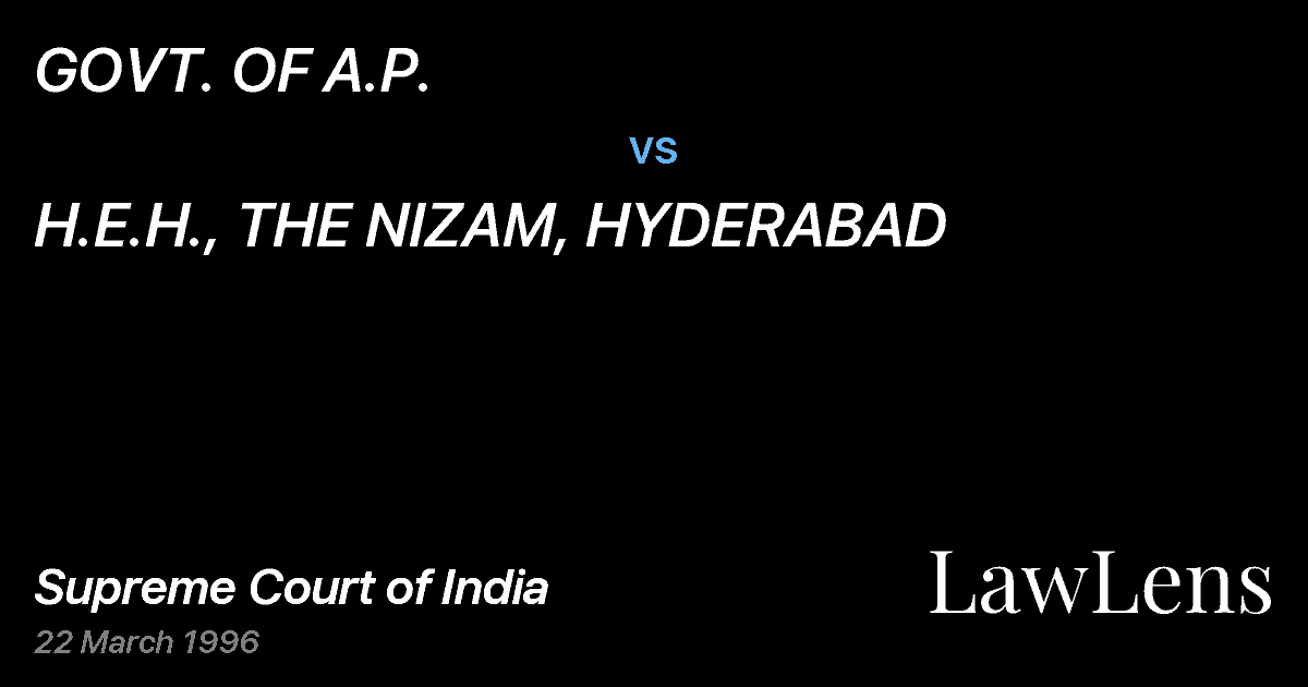 Preview image for GOVT. OF A.P. vs. H.E.H., THE NIZAM, HYDERABAD