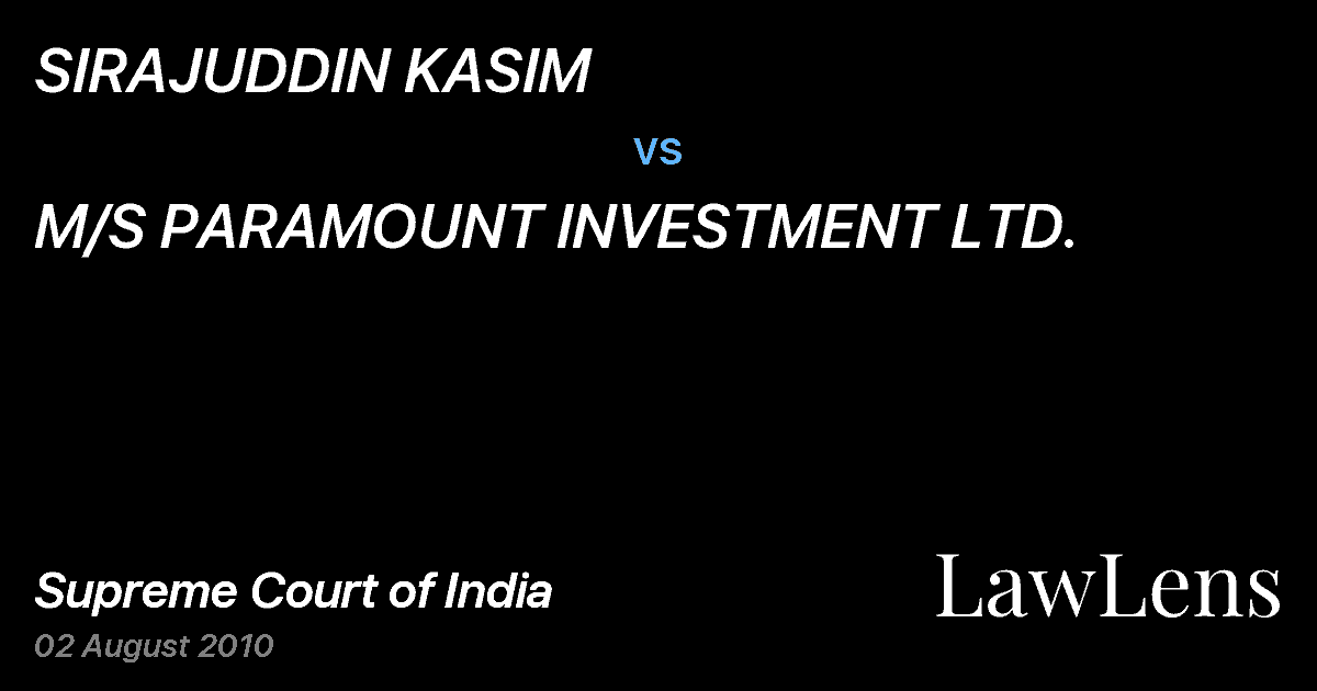 Preview image for SIRAJUDDIN KASIM vs. M/S PARAMOUNT INVESTMENT LTD.