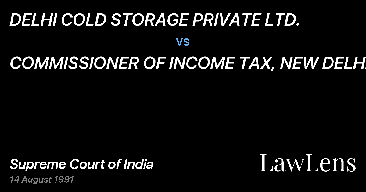 Preview image for DELHI COLD STORAGE PRIVATE LTD. vs. COMMISSIONER OF INCOME TAX, NEW DELHI