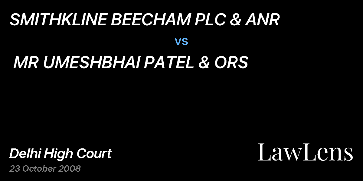 Preview image for SMITHKLINE BEECHAM PLC & ANR  vs.  MR UMESHBHAI PATEL & ORS