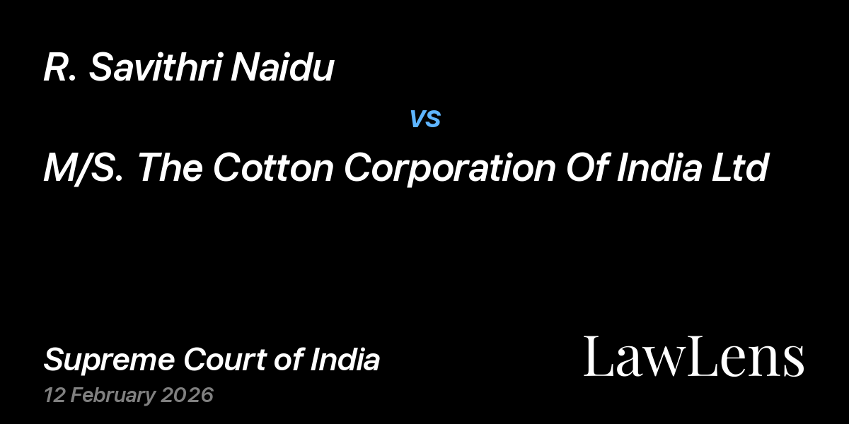 Preview image for R. Savithri Naidu vs. M/S. The Cotton Corporation Of India Ltd
