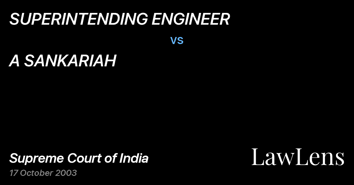 Preview image for SUPERINTENDING ENGINEER vs. A SANKARIAH
