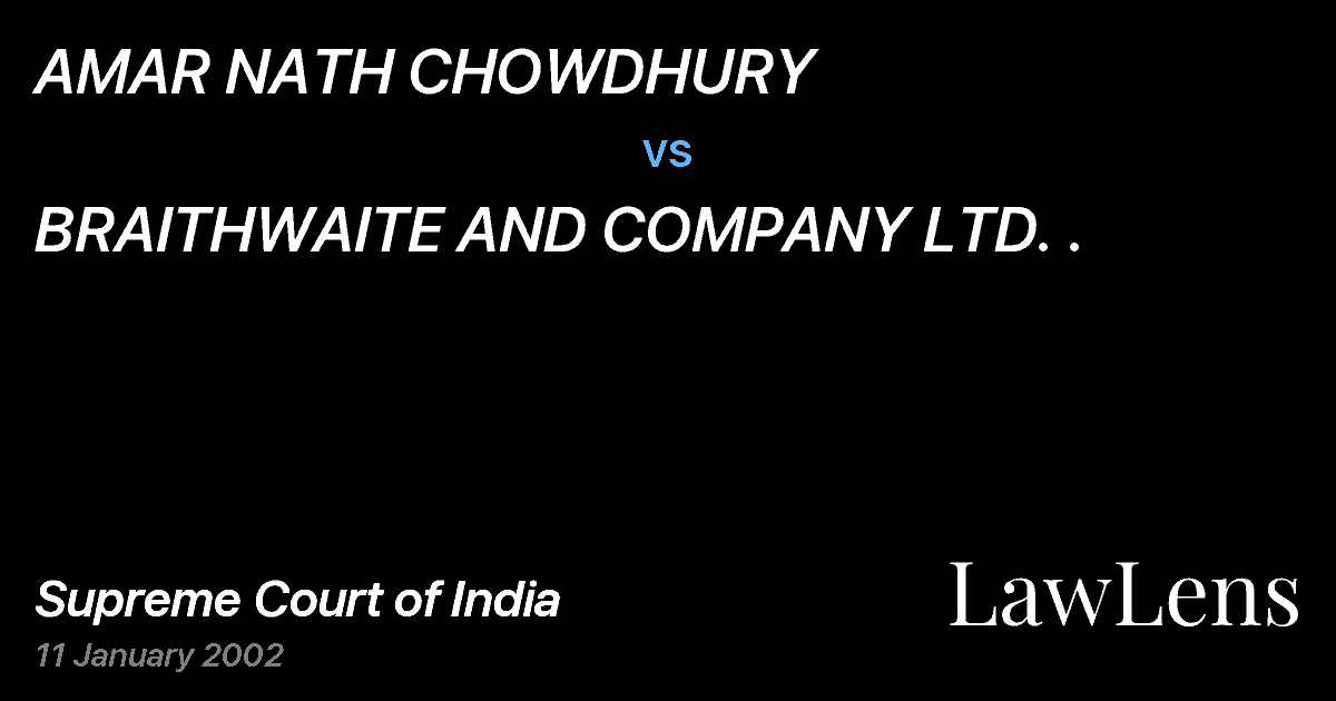 Preview image for AMAR NATH CHOWDHURY vs. BRAITHWAITE AND COMPANY LTD. .