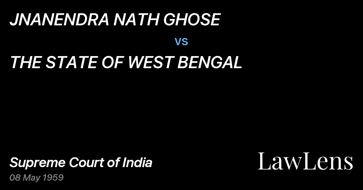 Preview image for JNANENDRA NATH GHOSE vs. THE STATE OF WEST BENGAL