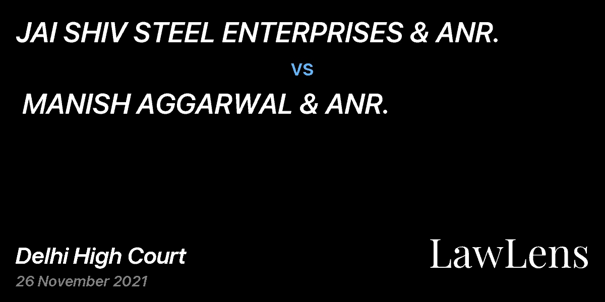 Preview image for JAI SHIV STEEL ENTERPRISES & ANR.  vs.  MANISH AGGARWAL & ANR.