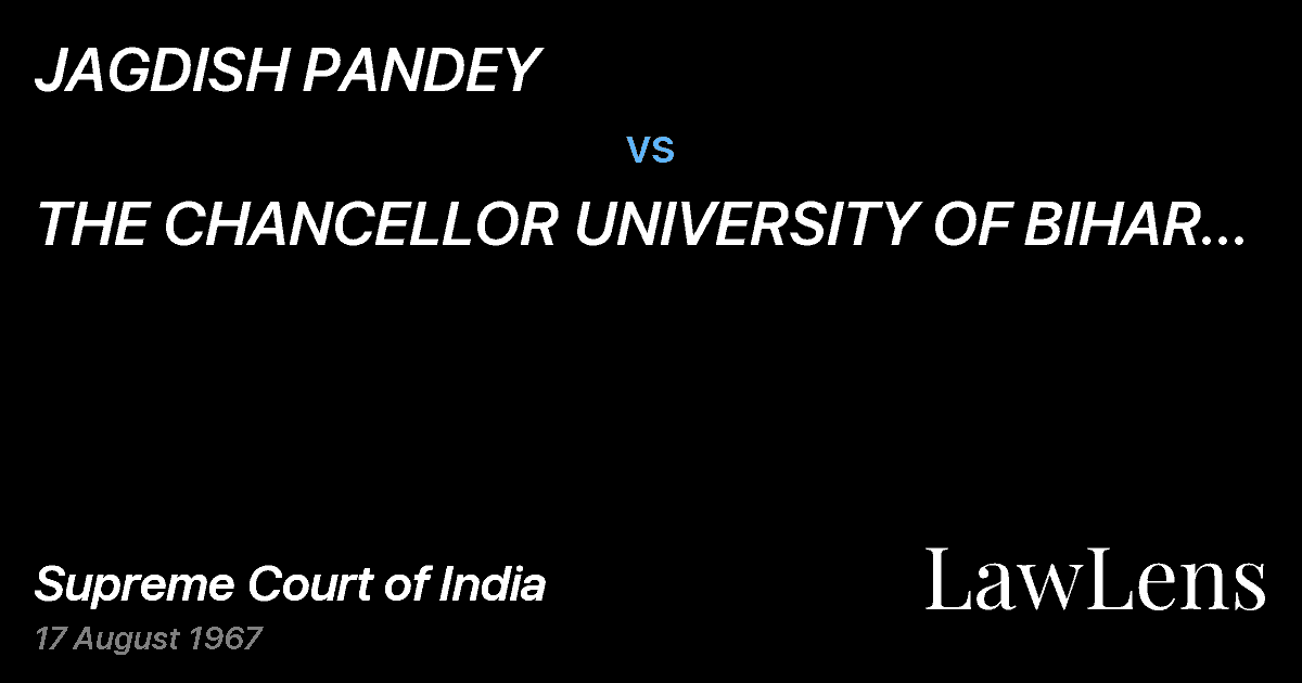 Preview image for JAGDISH PANDEY vs. THE CHANCELLOR UNIVERSITY OF BIHAR & ANR.