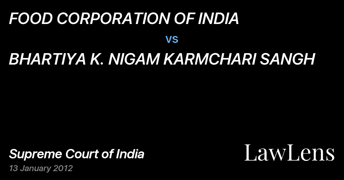 Preview image for FOOD CORPORATION OF INDIA vs. BHARTIYA K. NIGAM KARMCHARI SANGH