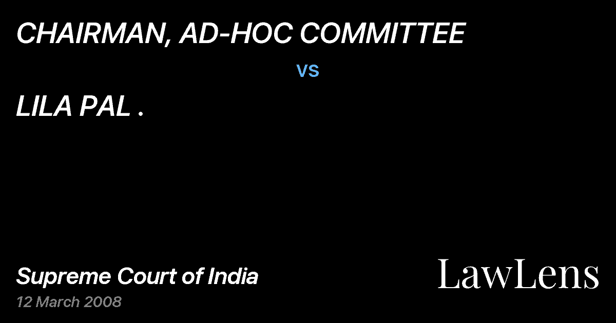 Preview image for CHAIRMAN, AD-HOC COMMITTEE vs. LILA PAL .