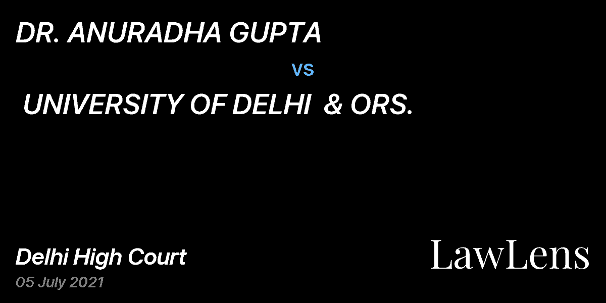 Preview image for DR. ANURADHA GUPTA vs. UNIVERSITY OF DELHI  & ORS.