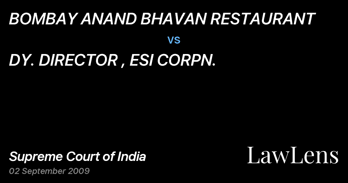 Preview image for BOMBAY ANAND BHAVAN RESTAURANT vs. DY. DIRECTOR , ESI CORPN.