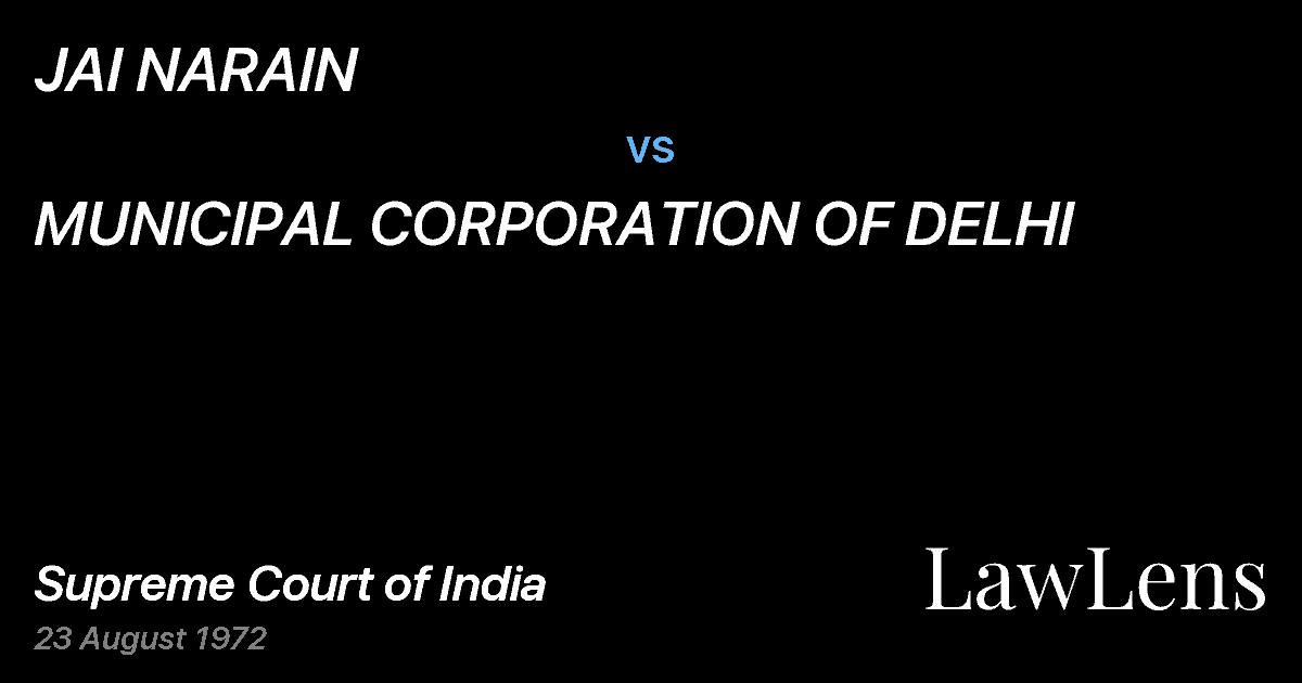 Preview image for JAI NARAIN vs. MUNICIPAL CORPORATION OF DELHI