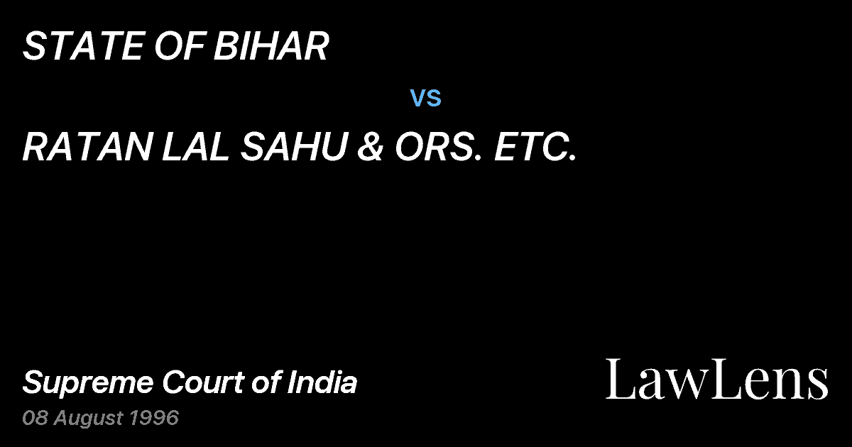 Preview image for STATE OF BIHAR vs. RATAN LAL SAHU & ORS. ETC.