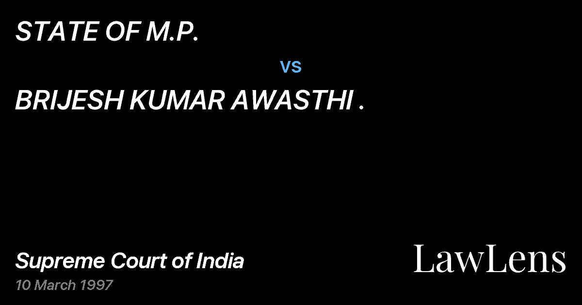 Preview image for STATE OF M.P. vs. BRIJESH KUMAR AWASTHI .