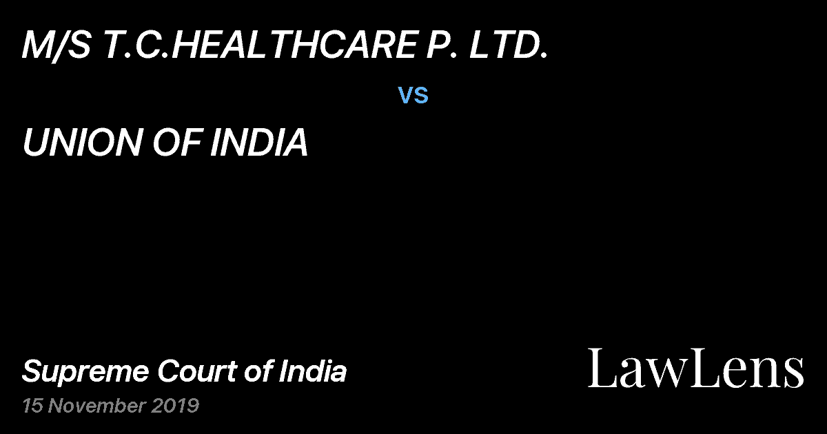 Preview image for M/S T.C.HEALTHCARE P. LTD. vs. UNION OF INDIA