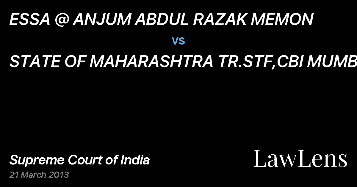 Preview image for ESSA @ ANJUM ABDUL RAZAK MEMON vs. STATE OF MAHARASHTRA TR.STF,CBI MUMBAI