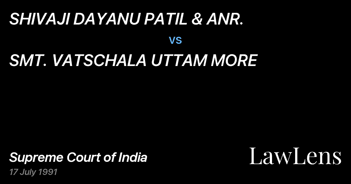 Preview image for SHIVAJI DAYANU PATIL & ANR. vs. SMT. VATSCHALA UTTAM MORE