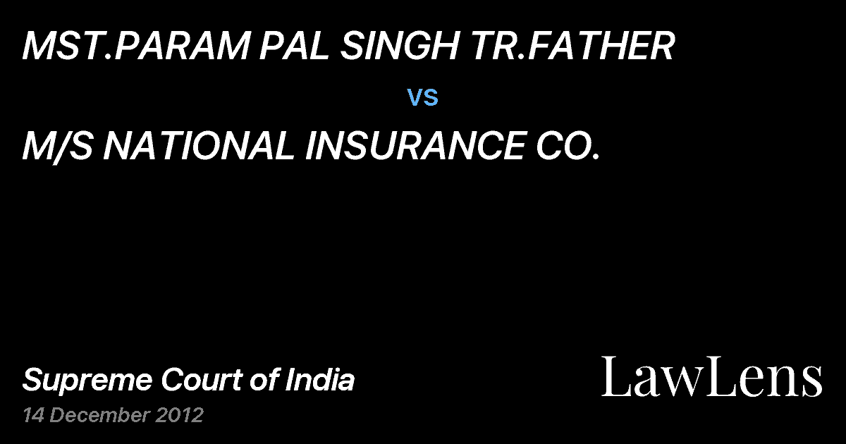 Preview image for MST.PARAM PAL SINGH TR.FATHER vs. M/S NATIONAL INSURANCE CO.