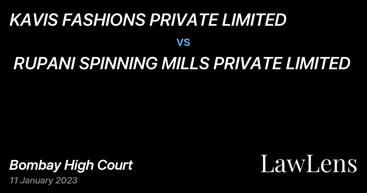 Preview image for KAVIS FASHIONS PRIVATE LIMITED vs. RUPANI SPINNING MILLS PRIVATE LIMITED