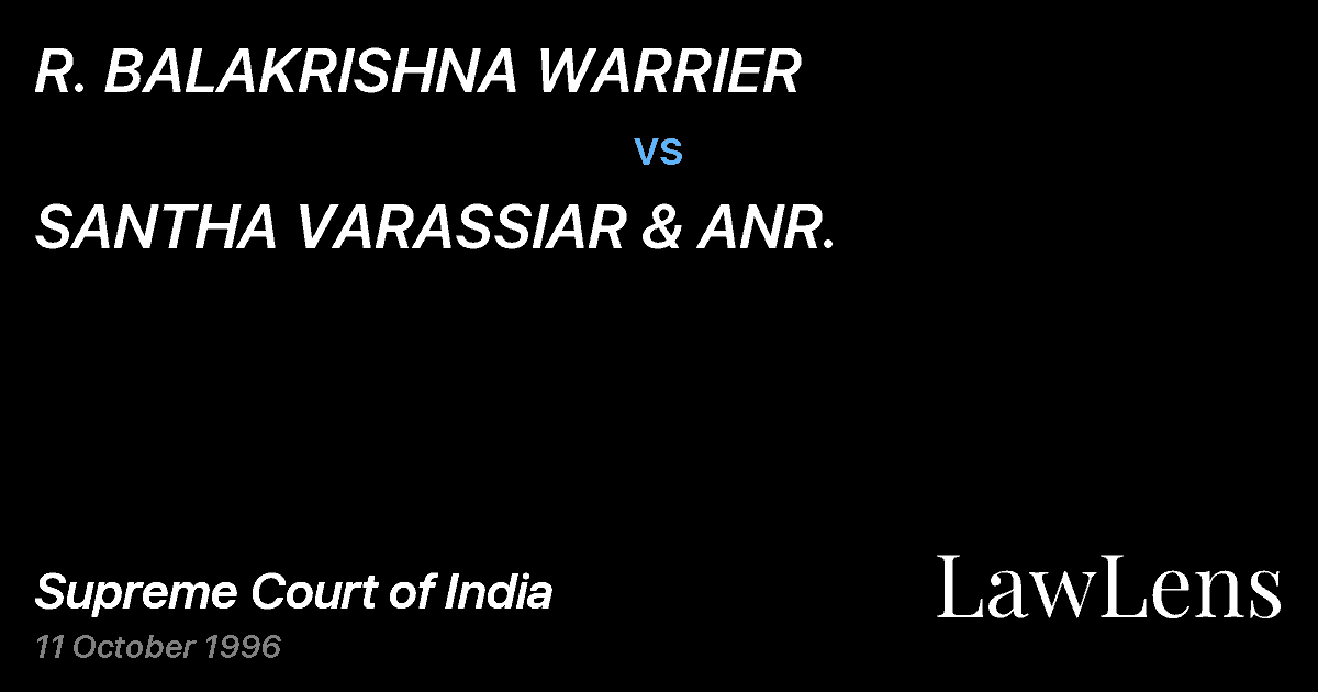 Preview image for R. BALAKRISHNA WARRIER vs. SANTHA VARASSIAR & ANR.