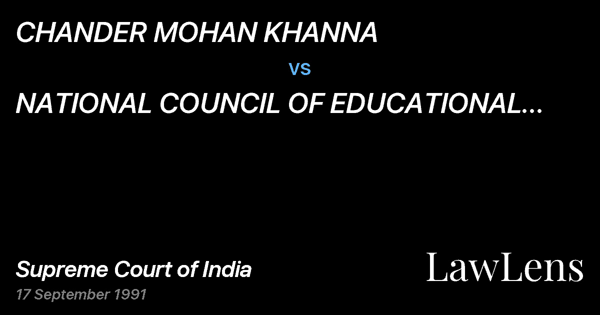 Preview image for CHANDER MOHAN KHANNA vs. NATIONAL COUNCIL OF EDUCATIONAL RESEARCH ANDTRAINING AND OR