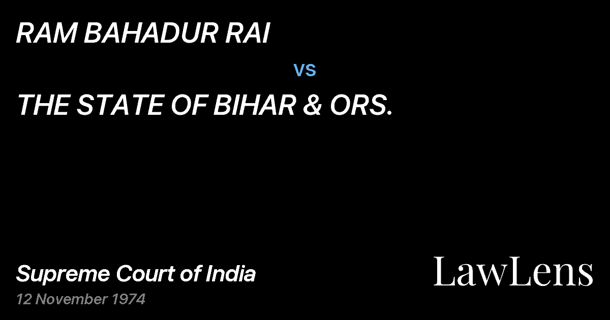 Preview image for RAM BAHADUR RAI vs. THE STATE OF BIHAR & ORS.