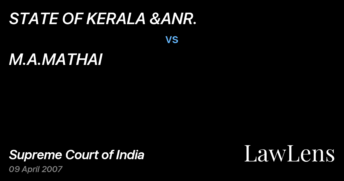 Preview image for STATE OF KERALA &ANR. vs. M.A.MATHAI
