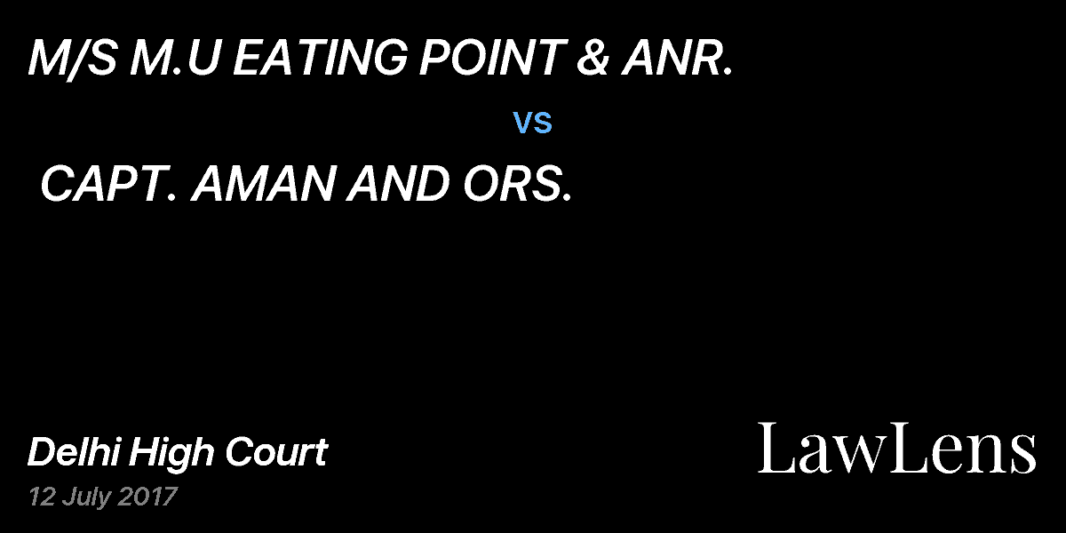 Preview image for M/S M.U EATING POINT & ANR. vs. CAPT. AMAN AND ORS.