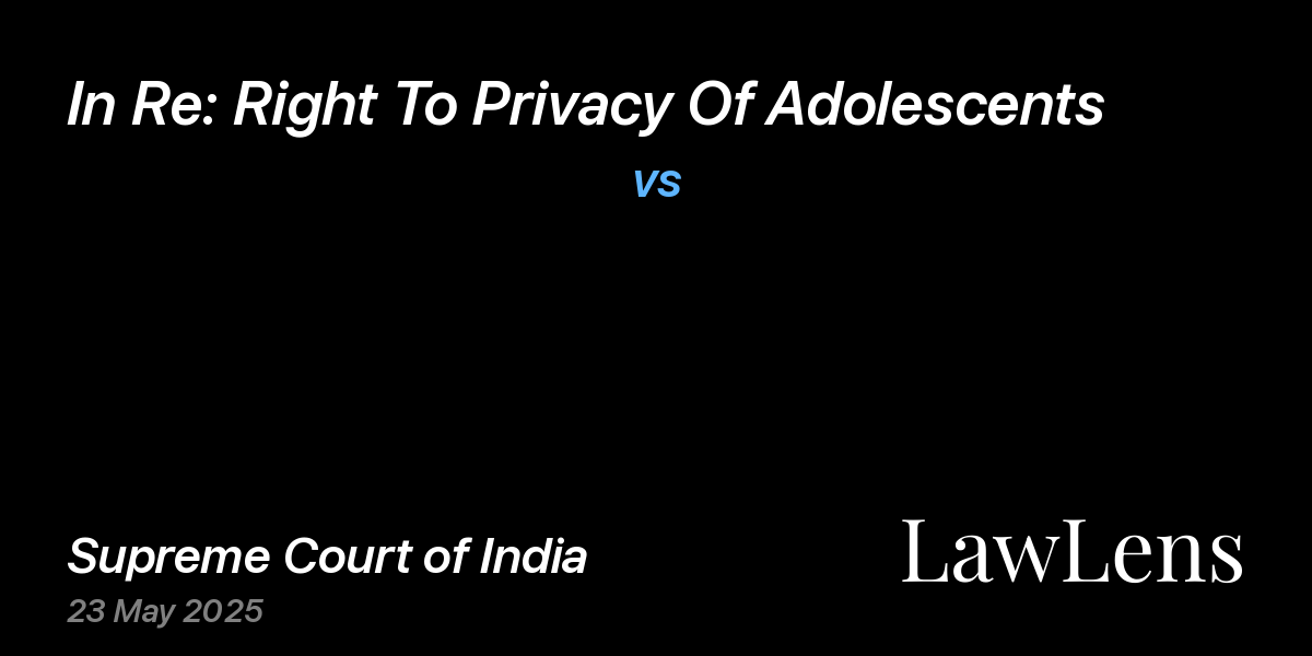 Preview image for In Re: Right To Privacy Of Adolescents vs. NaN