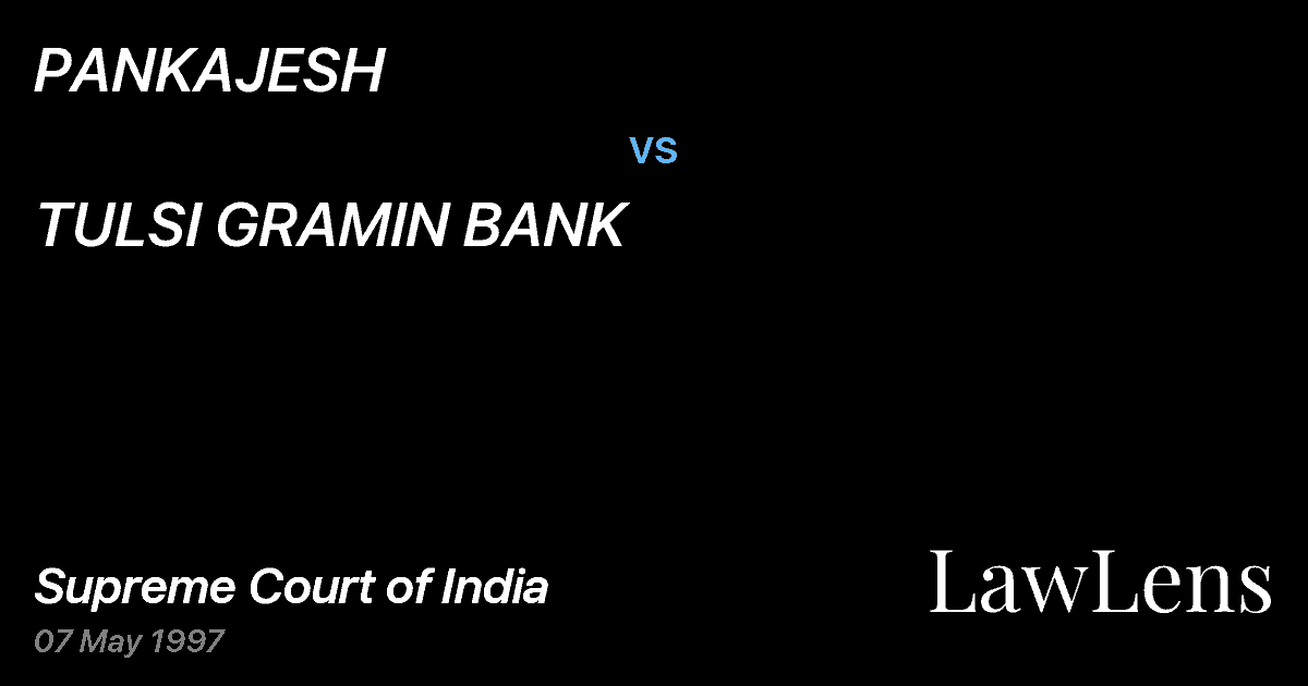 Preview image for PANKAJESH vs. TULSI GRAMIN BANK