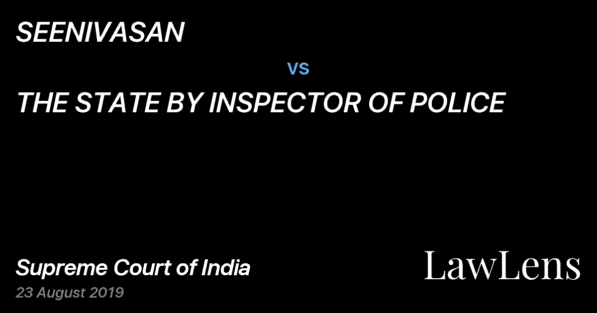 Preview image for SEENIVASAN vs. THE STATE BY INSPECTOR OF POLICE