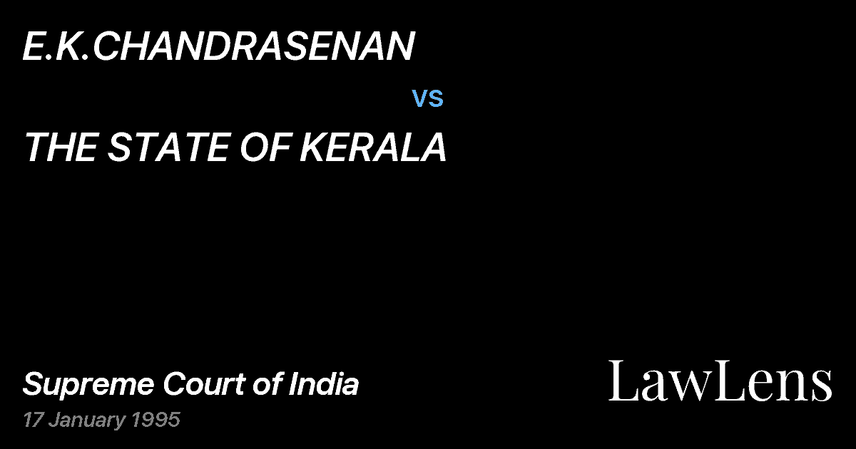 Preview image for E.K.CHANDRASENAN vs. THE STATE OF KERALA