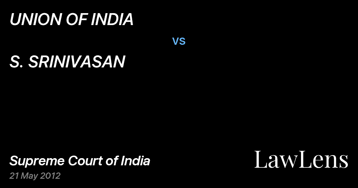 Preview image for UNION OF INDIA vs. S. SRINIVASAN