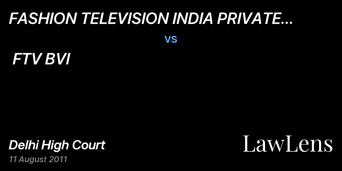 Preview image for FASHION TELEVISION INDIA PRIVATE LIMITED  vs.  FTV BVI