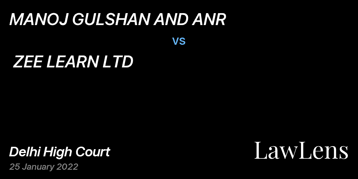Preview image for MANOJ GULSHAN AND ANR vs. ZEE LEARN LTD