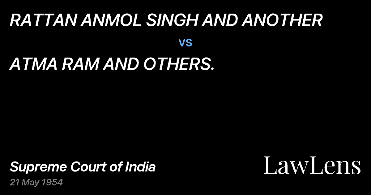 Preview image for RATTAN ANMOL SINGH AND ANOTHER vs. ATMA RAM AND OTHERS.